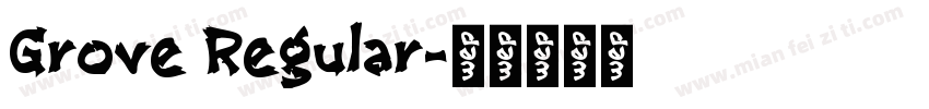 Grove Regular字体转换